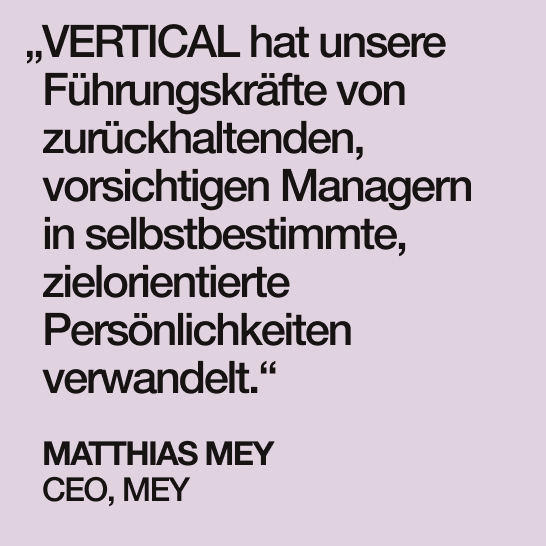 VERTICAL Development | Executive Inner Work | Leadership-Zitat Mey